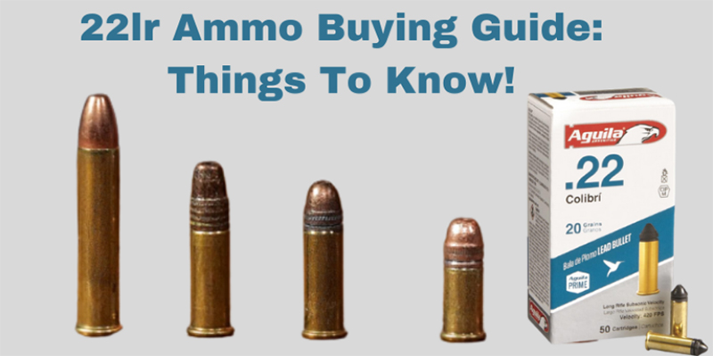 22LR Ammo Buying Guide: Why It's Popular Among New Shooters?