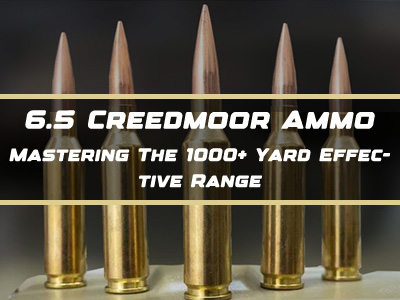 6.5 Creedmoor: Mastering the 1000+ Yard Effective Range