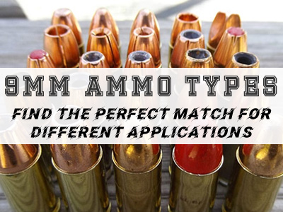 9mm Ammo Types: Find The Perfect Match For Different Applications